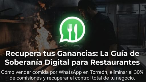 Como puedo Vender Comida por WhatsApp en Torreón Como puedo Vender Comida por WhatsApp en Torreón